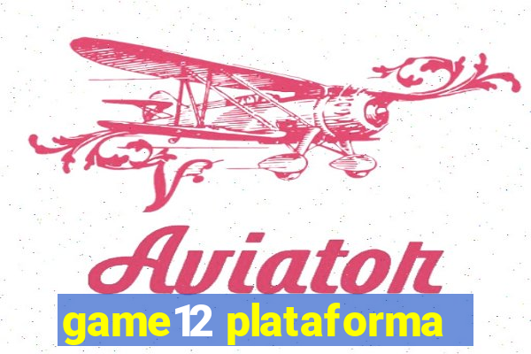 game12 plataforma